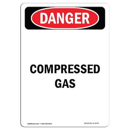 Signmission Safety Sign, OSHA Danger, 5" Height, Portrait Compressed Gas, Portrait OS-DS-D-35-V-1076